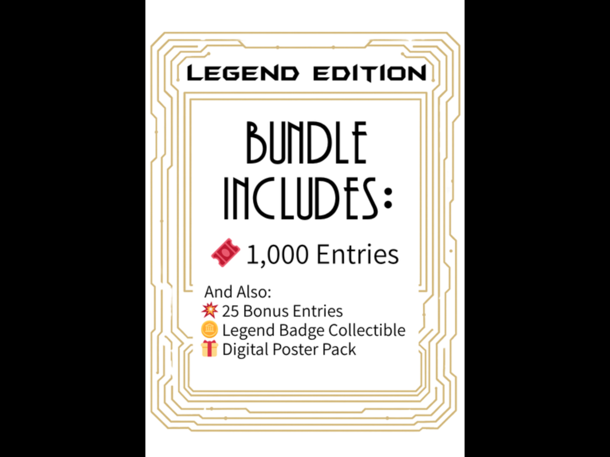 Legend Edition Ticket Bundle